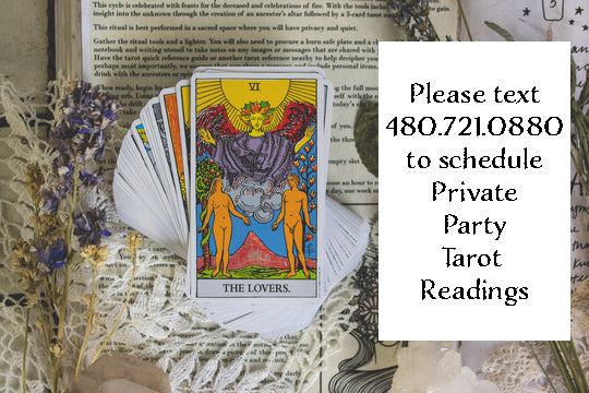 Tarot Party - please text 480-721-0880 to schedule